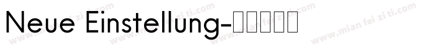 Neue Einstellung字体转换